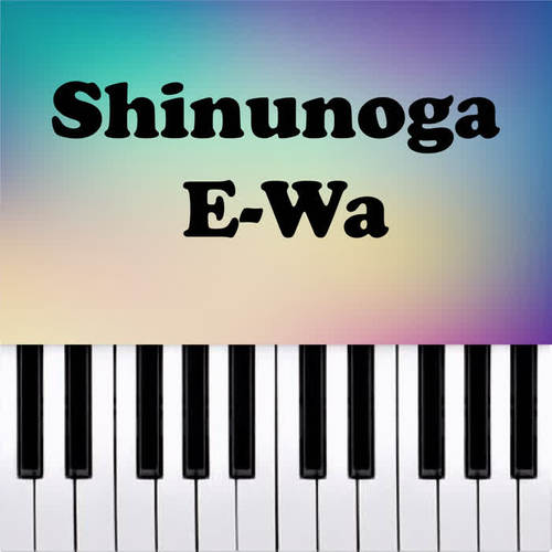 Shinunoga E-Wa (Piano Version)