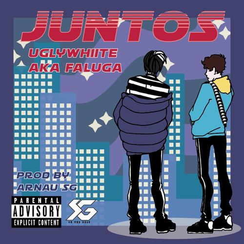 Juntos (feat. Uglywhiite) (Explicit)