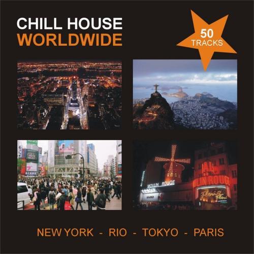 Chill House Worldwide