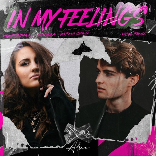 In My Feelings (KYRIL Remix)