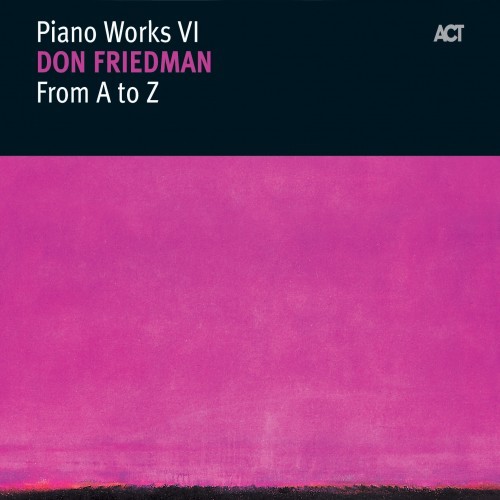 From a to Z - Piano Works Vi