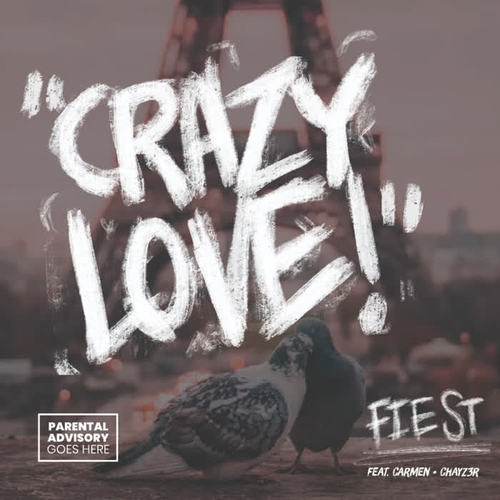 Crazy Love! (Explicit)