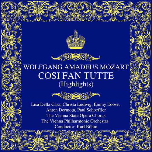 Mozart: Cosi Fan Tutte (Highlights)