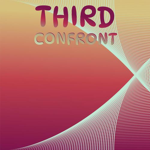 Third Confront