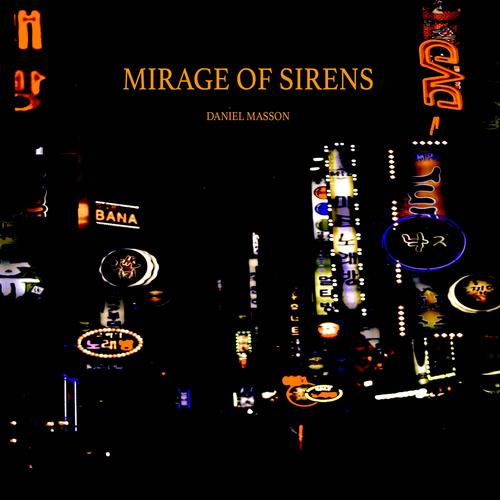 Mirage of Sirens