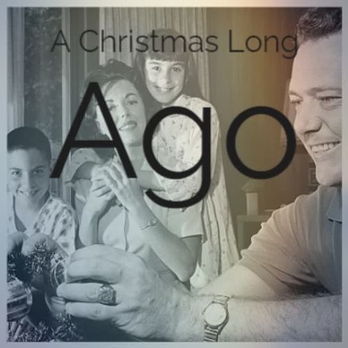 A Christmas Long Ago (Explicit)