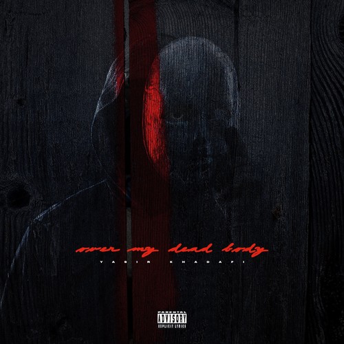 Over My Dead Body (Explicit)