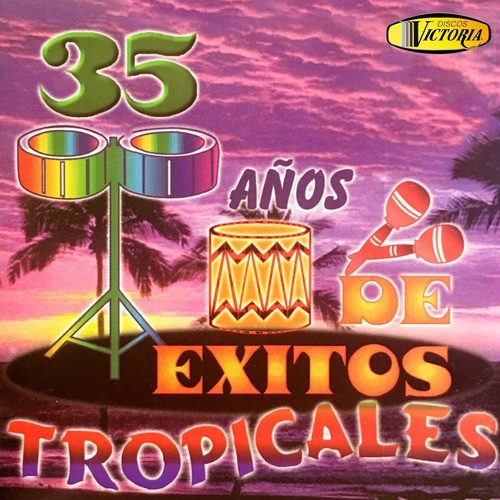 35 Años de Éxitos Tropicales