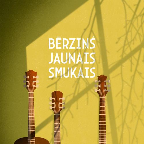 BĒRZIŅŠ JAUNAIS SMUKAIS