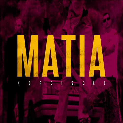 Matia (feat. Nore Pierre)