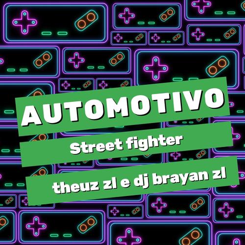 Automotivo Street Fighter (Explicit)