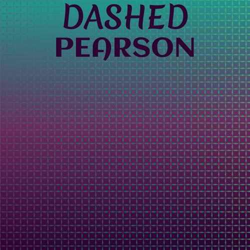 Dashed Pearson