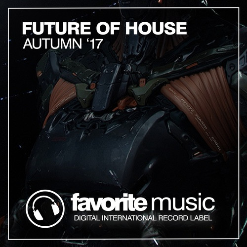 Future Of House (Autumn '17)