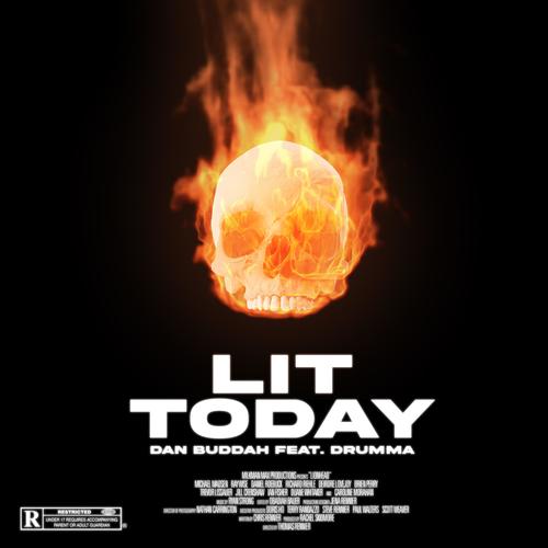 Lit Today (feat. Young Drumma) [Explicit]