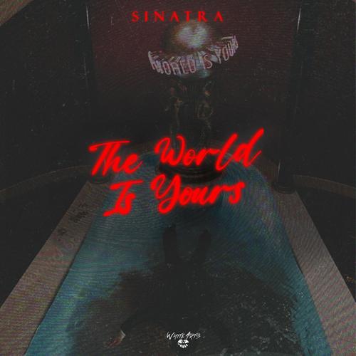 The World is Yours (Explicit)