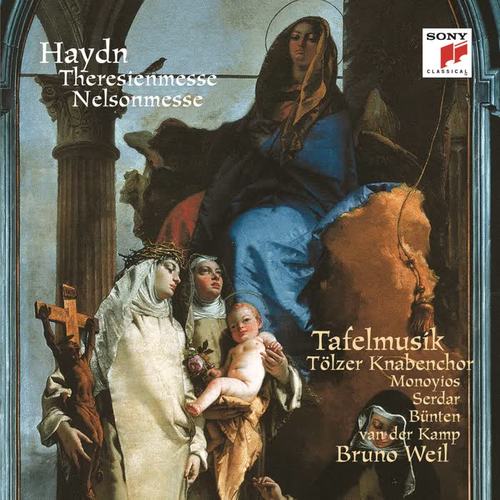 Haydn: Theresienmesse & Nelsonmesse