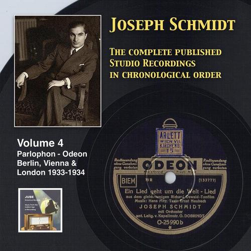 SCHMIDT, Joseph: Published Studio Recordings in Chronological Order (Complete) , Vol. 4 (1933-1934)