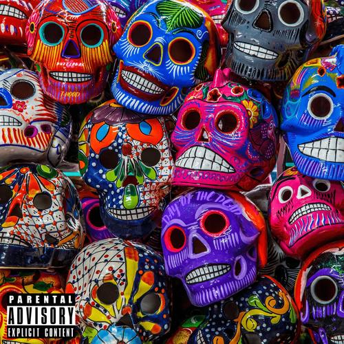 Day Of The Dead (Hosted By DJ Holiday) [Explicit]