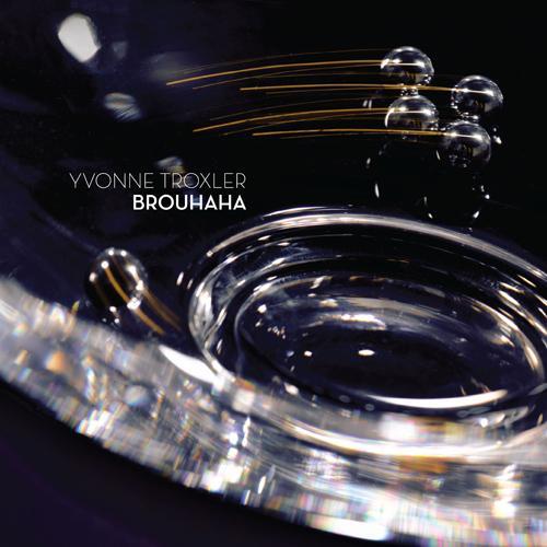 TROXLER, Y.: Brouhaha / Penn I / Shergotty / Kaleidoskop (Glass Farm Ensemble)