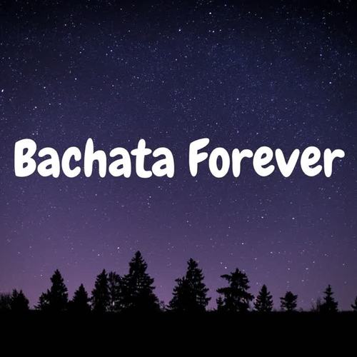 Bachata Forever