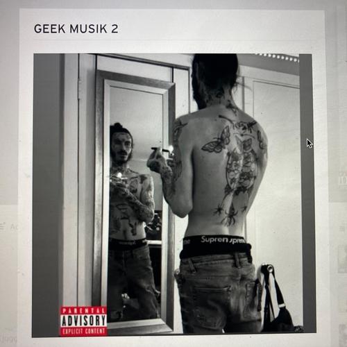 GEEK MUSIK 2 (Explicit)