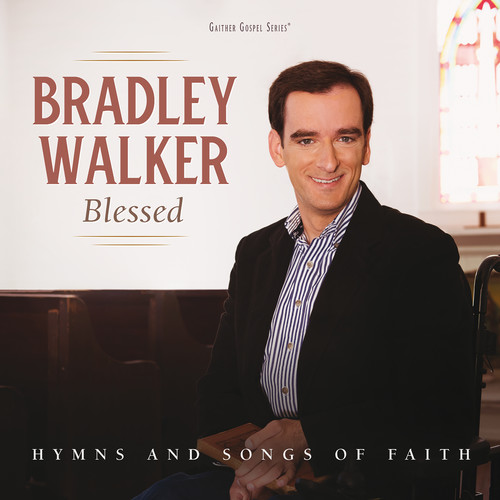 Blessed: Hymns And Songs Of Faith