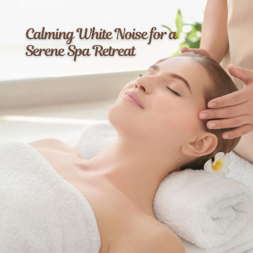 Calming White Noise for a Serene Spa Retreat