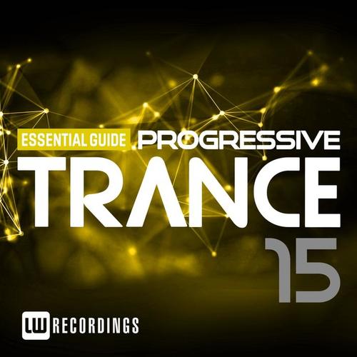 Essential Guide: Progressive Trance, Vol. 15