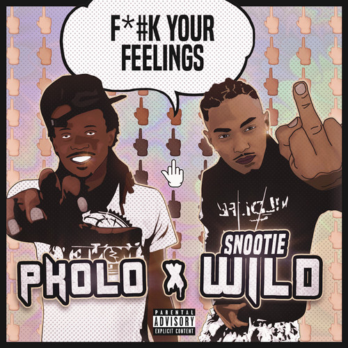 Fuck Your Feelings (Explicit)