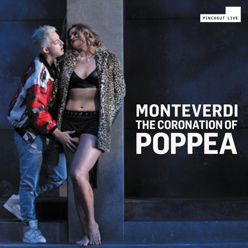 Monteverdi: L'incoronazione di Poppea, SV 308