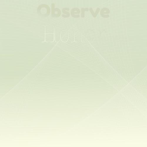 Observe Honor