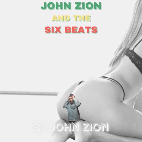 John Zion and the Six Beats