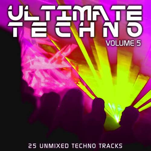 Ultimate Techno Vol 5