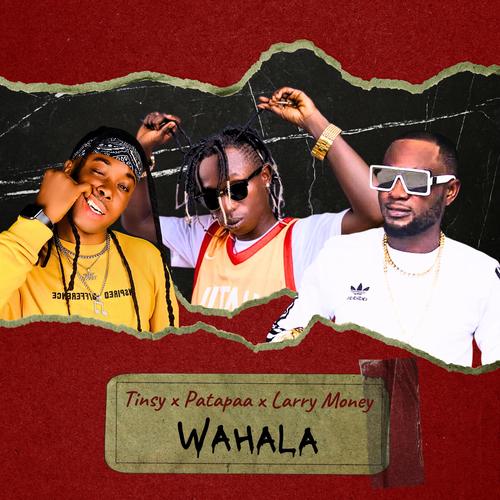 Wahala (feat. Patapaa & Larry Money)