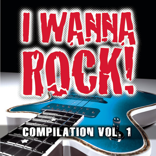 I Wanna Rock Compilation Vol. 1