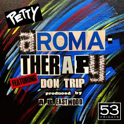 Aromatherapy (feat. Don Trip) [Explicit]