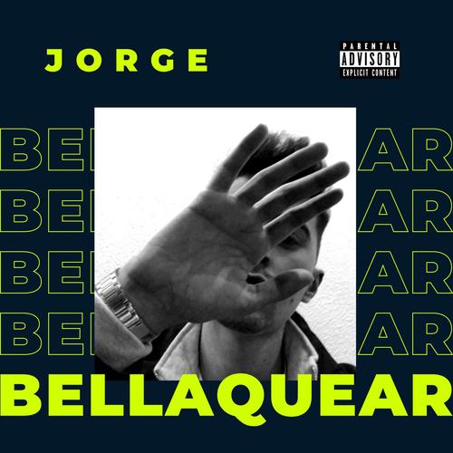 Bellaquear (Explicit)