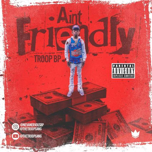 Ain't Friendly (Explicit)