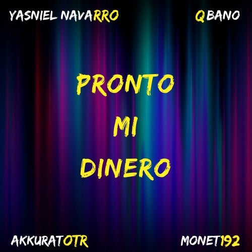 Pronto Mi Dinero (Explicit)