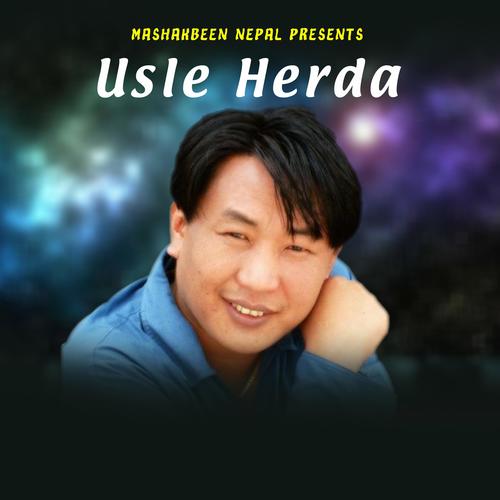 Usle Herda (feat. Rajesh Payal Rai)