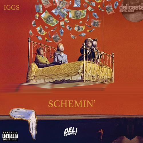 Schemin' (Explicit)