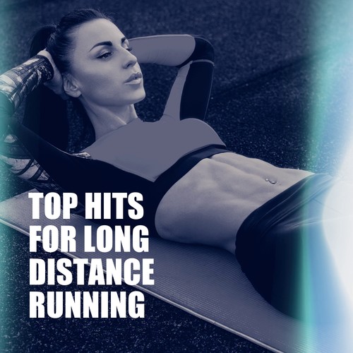 Top Hits for Long Distance Running