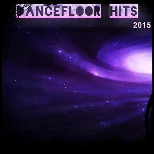 Dancefloor Hits 2015 (99 Ibiza Songs Top Dance Discovery Party Hits Project Underworld)