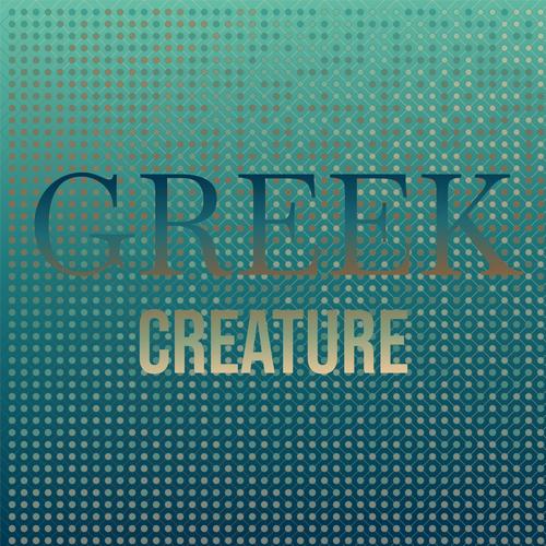 Greek Creature