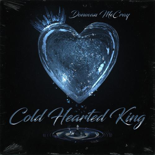 Cold Hearted King (Explicit)