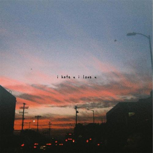 I Hate U I Love U (feat. Olivia O'Brien) [Explicit]