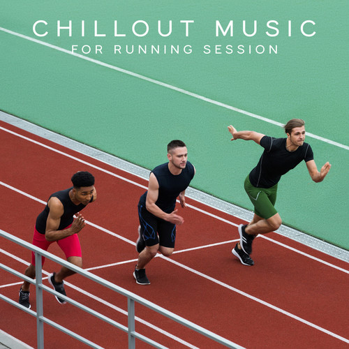 Chillout Music for Running Session - Positive Energy, Depp Chillout Music Mix, Daily Routine