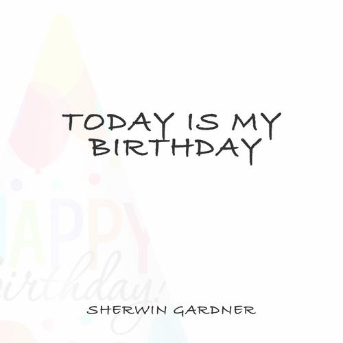 Today is my Birthday