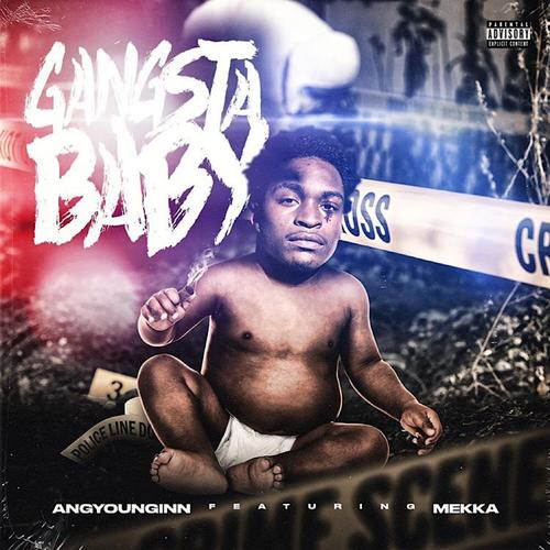 Gangsta Baby (Explicit)