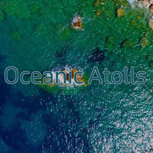 Oceanic Atolls